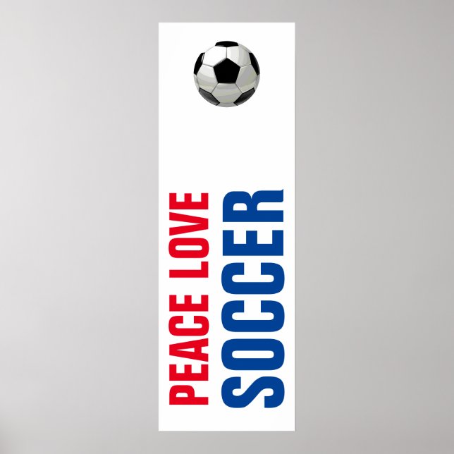 Peace Love Soccer Football Motivational Artwork Poster (Front)