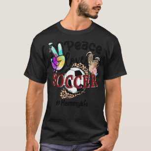 Peace Love Soccer Mammy Life Mum Grandma Leopard T-Shirt