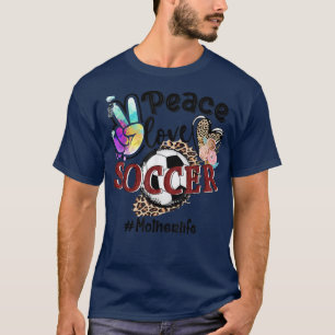 Peace Love Soccer Mother Life Mum Grandma Leopard  T-Shirt