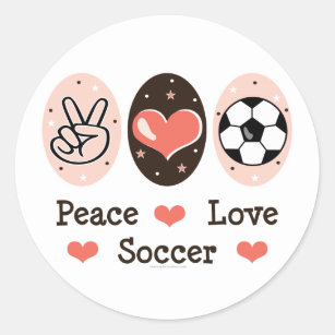 Peace Love Soccer Sticer Classic Round Sticker