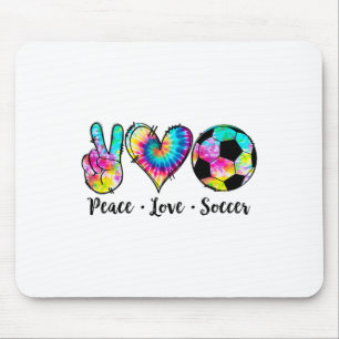 Peace Love Soccer Tie Dye Hippie Soccer Lovers  Mouse Pad