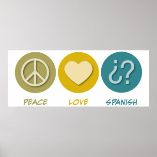 Peace Love Spanish Poster