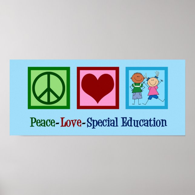 Peace Love Special Education Poster (Front)