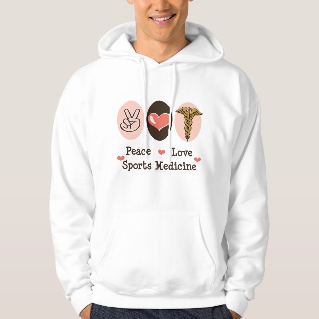 Peace Love Sports Medicine Hooded Sweatshirt (Front)