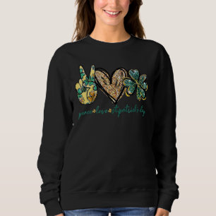 Peace Love St Patrick Day Glitter Heart Irish Luck Sweatshirt