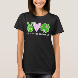 Peace Love St Patrick's Day Shamrock Irish Luck Me T-Shirt
