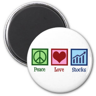 Peace Love Stocks Magnet