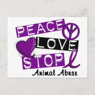 PEACE LOVE STOP Animal Abuse Postcard