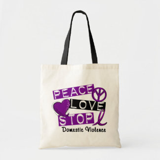 PEACE LOVE STOP Domestic Violence T-Shirts Tote Bag