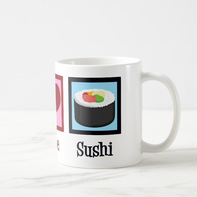 Peace Love Sushi Coffee Mug (Right)