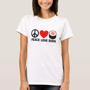 Peace Love Sushi Cute Japanese Foodie Gift Design T-Shirt