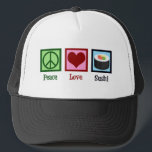 Peace Love Sushi Trucker Hat<br><div class="desc">Peace Love Sushi. A cute sushi lover gift for a Japanese food fan who likes to eat raw fish.</div>