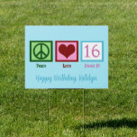 Peace Love Sweet 16 Cute Custom 16th Birthday Yard Garden Sign<br><div class="desc">This Peace Love Sweet Sixteen yard sign is the perfect cute birthday party addition for a teenage girl who loves pretty pink 16 next to a peace sign and heart. Order this birthday present for your daughter's 16th bday to make her special day perfect.</div>