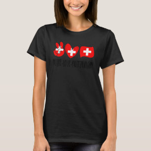 Peace love Switzerland International peace day For T-Shirt