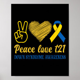 Peace Love T21 Blue Yellow Ribbon Down Syndrome Poster