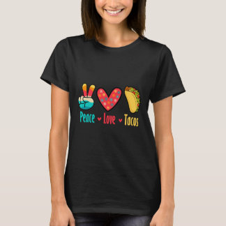 Peace Love Tacos Cinco De Mayo  T-Shirt