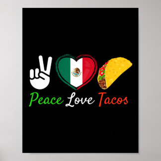 Peace Love Tacos Cute Taco Cinco De Mayo Mexican F Poster