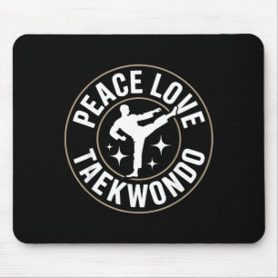 Peace Love Taekwondo Mouse Pad