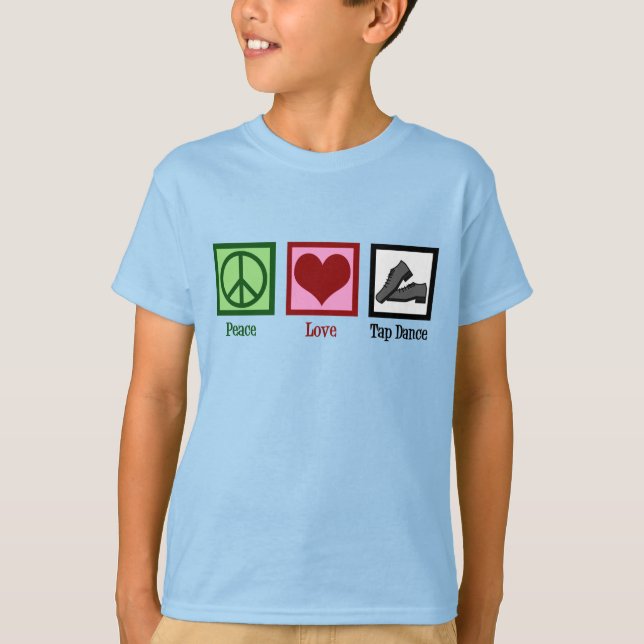 Peace Love Tap Dance Kids T-Shirt (Front)
