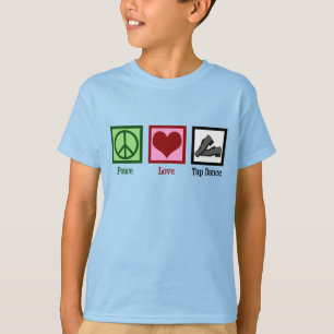 Peace Love Tap Dance T-Shirt