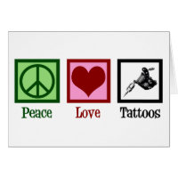Peace Love Tattoos Cute Tattoo Artist Gun Card