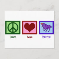Peace Love Taurus