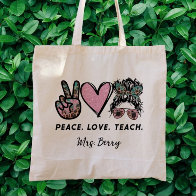 Peace, Love, Teach Tote Bag (Creator Uploaded)