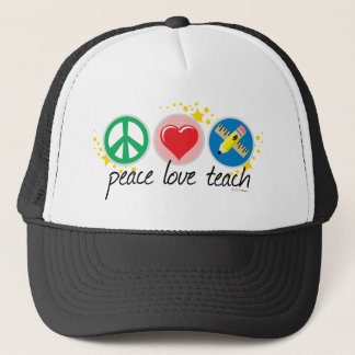 Peace Love Teach Trucker Hat