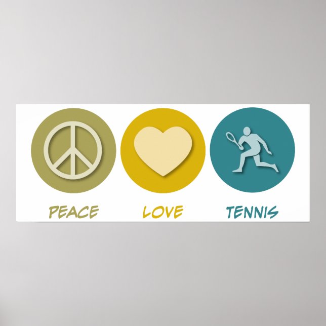 Peace Love Tennis Poster (Front)