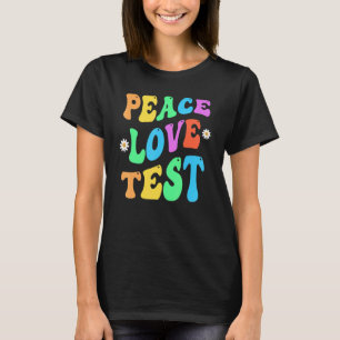 PEACE LOVE TEST Retro Teacher Groovy Back To Schoo T-Shirt