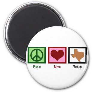 Peace Love Texas Magnet