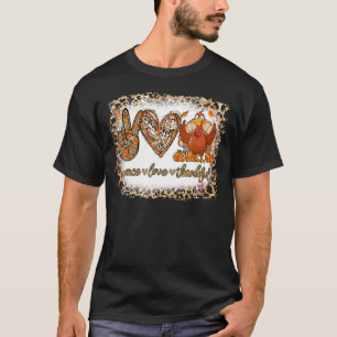 Peace Love Thankful Turkey Thanksgiving Autumn Fal T-Shirt