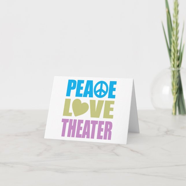 Peace Love Theatre Card (Front)