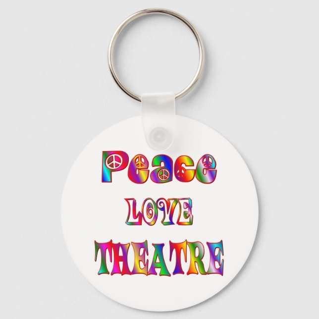 Peace Love Theatre Key Ring (Front)