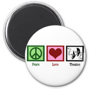 Peace Love Theatre Magnet