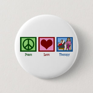Peace Love Therapy 6 Cm Round Badge