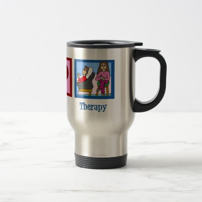Peace Love Therapy Travel Mug (Right)