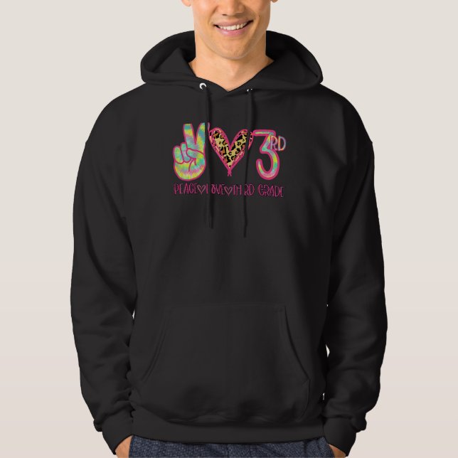 Peace Love Third 3rd Grade Squad Back To School Ma Hoodie (Front)