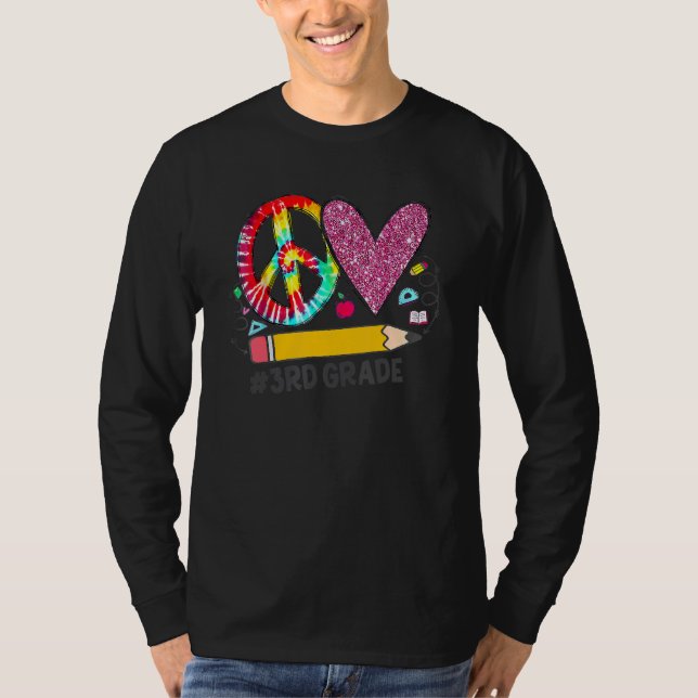 Peace Love Third Grade Back To School Team 3rd Gra T-Shirt (Front)