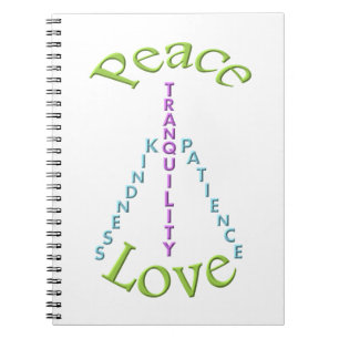 Peace Love Tranquility Kindness Notebook