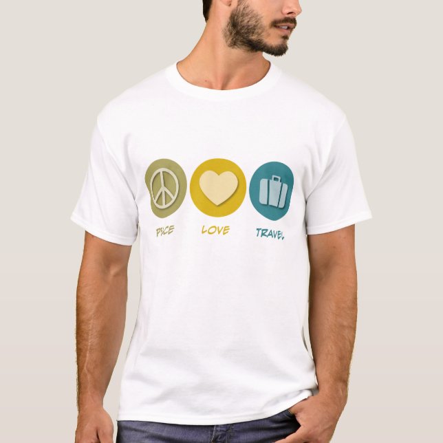 Peace Love Travel T-Shirt (Front)