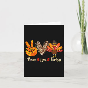 Peace Love Turkey Little Pilgrim Thanksgiving Wome Card