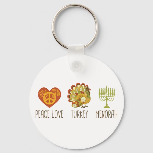 Peace Love Turkey Menorah Key Ring (Front)