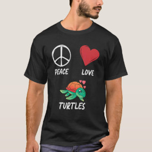 Peace Love Turtles Turtle Pacifist Turtle Fanati T-Shirt