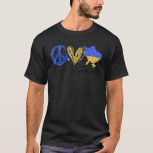 Peace, Love, Ukraine Ukrainian Flag I Stand With U T-Shirt