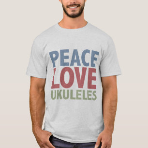 Peace Love Ukuleles T-Shirt