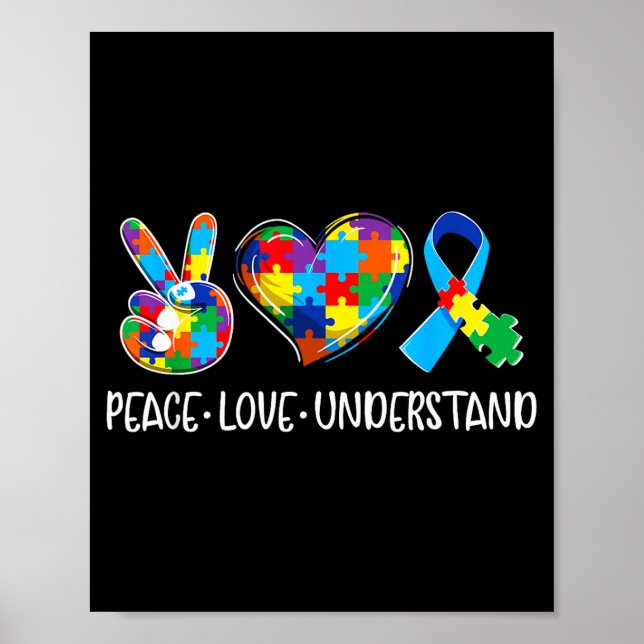 Peace love understand autism awareness autistic poster (Front)