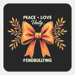 Peace Love Unity End Bullying Awareness  Square Sticker