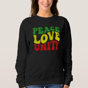 Peace Love Unity Reggae Roots Jamaica Rasta Reggae Sweatshirt