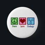 Peace Love Urology 6 Cm Round Badge<br><div class="desc">Peace Love Urology. A cool urologist gift for a urology doctor or nurse with a peace sign,  heart,  and picture of a bladder. Great urology department presents.</div>